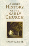 A Short History of the Early Church